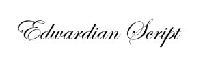Edwardian Script